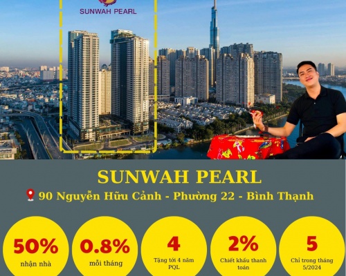 Dự án Sunwah Pearl - siêu ưu đãi tháng 05